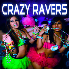 Crazy Ravers