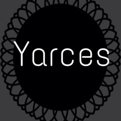 Yarces [OFFICIAL]