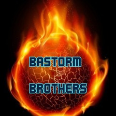 BASTORM BROTHERS
