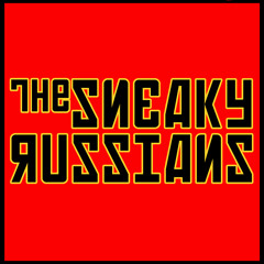 The Sneaky Russians