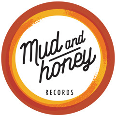 Mud and honey records