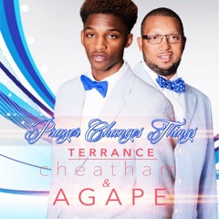 Terrance Cheatham & Agape
