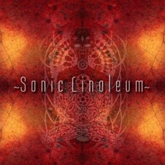 Sonic Linoleum