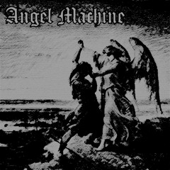 Angel Machine