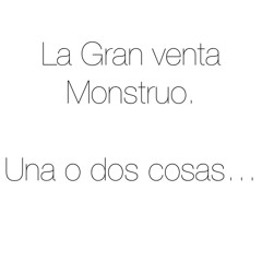 La Gran Venta Monstruo