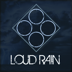 Loud Rain