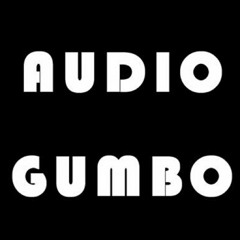 Audio Gumbo