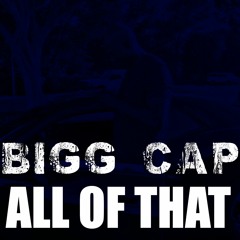 Bigg Cap