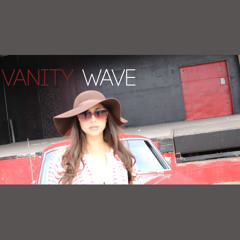 Vanity Wave