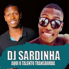 MC MANERINHO & MC BW - SENTA A VONTADE VS EU DUVIDO (( DJ SARDINHA DE CG)) = RITIOMO LOUCO=