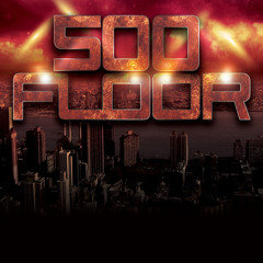 500 Floor