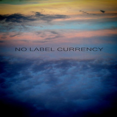 No Label Currency