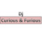 Dj Curious & Furious