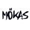 möKas