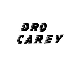 Dro Carey