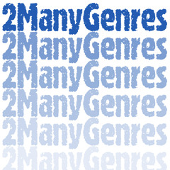 2ManyGenres