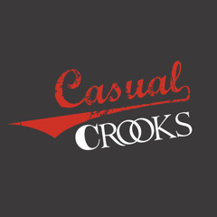 Casual Crooks