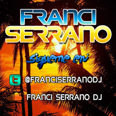 Franci Serrano DJ