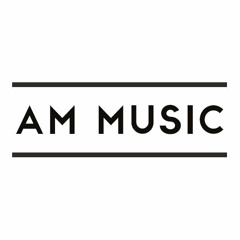 AM MUSIC
