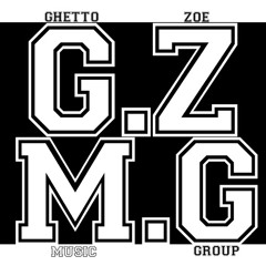 GhettoZoe MusicGroup