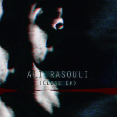 Ali Rasouli (Close Up)