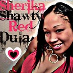 Sherika ShawtyRed Dula