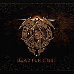 DEAD FOR FIGHT