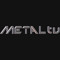 Metal TV