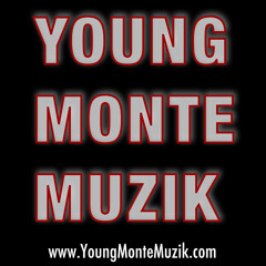 YoungMonteMuzik