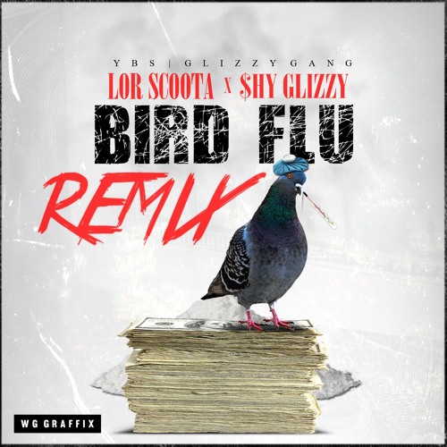 LOR SCOOTA - BIRD FLU (Clean version)