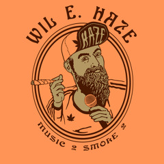 WIL E. HAZE