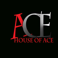 House Of Ace