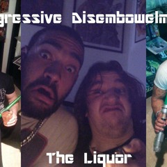 Progressive Disembowelme