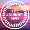 THE JOURNEY MAN