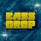 | BASSDROP |