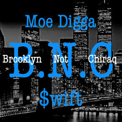$wift & Moe Digga