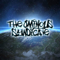 The Ominous Syndicate