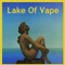 LakeOfVape