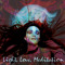 Light, Love, Meditation