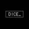 *DICE