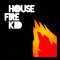 House Fire Kid