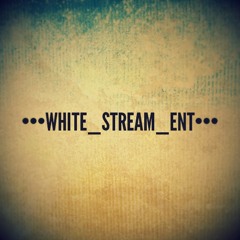 White_Stream_Ent.
