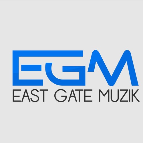 Stream East Gate Muzik music Listen to songs, albums, playlists for