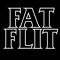Fat Flit