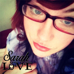 Sarah 'Love'