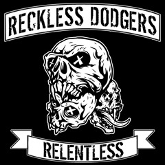 Reckless Dodgers