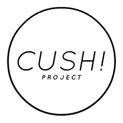 Cush!