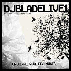 djbladelive1