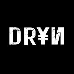 Dryn Official Music