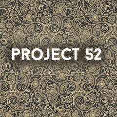 Project Fifty Two